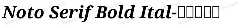 Noto Serif Bold Ital字体转换